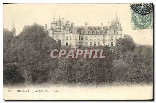 Cartes postales Mouchy Le Chateau