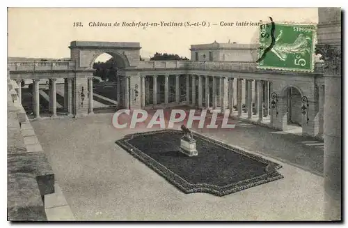 Cartes postales Chateau de Rochefort en Yvelines S et O Cour Interieur