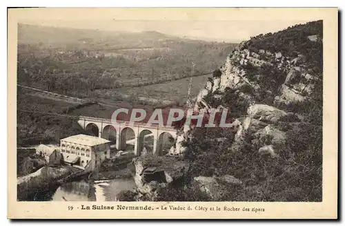 Ansichtskarte AK La Suisse Normande Le Viaduc de Clecy et le Rocher des Epars