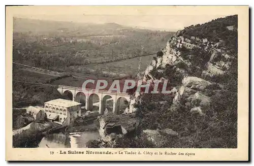 Cartes postales La Suisse Normande Le Viaduc de Clecy et le Rocher des Epars