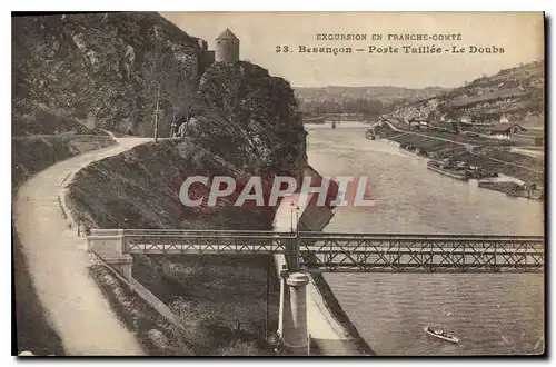 Cartes postales Excursion en France Comte Besancon Pore Tiillee Le Doubs