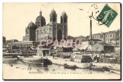 Ansichtskarte AK Marseille Canal St Jean et Cathedrale