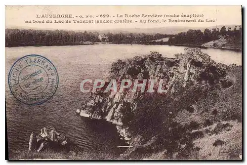 Ansichtskarte AK l'Auvergne La Roche Serviere roche eruptive au bord du Lac de Tazenat ancien cratere Au fond le