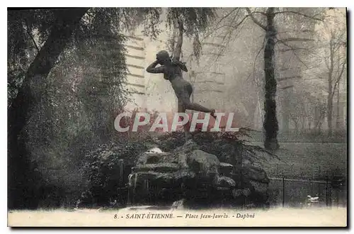 Cartes postales Saint Etienne Place Jean Jaures Daphne