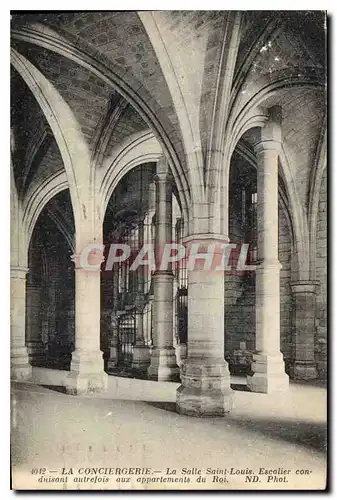 Cartes postales La Conciergerie la Salle Saint Louis Escalier conduisant autrefois aux appartements du Roi