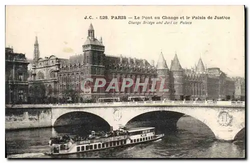 Ansichtskarte AK Paris Le Pont au Change et le Palais de Justice