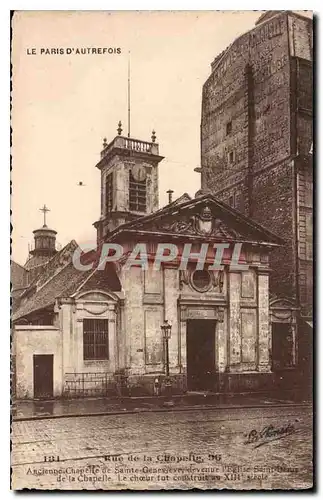 Cartes postales Le Paris d'Autrefois Rue de la Chapelle Ancienne Chapelle de Sainte Genevieve Avenue l'eglise Sa