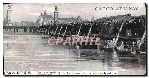 Cartes postales Chocolat Vinay Paris inonde Pont construit par le Genie sur l'Esplanade des Invalides