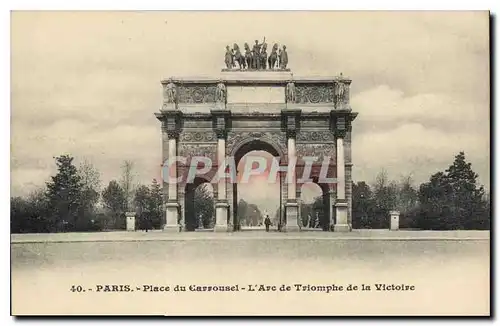 Ansichtskarte AK Paris Place du Carrousel L'Arc de Triomphe de la Victoire