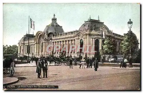 Ansichtskarte AK Paris Le Petit Palais des Champs Elysees