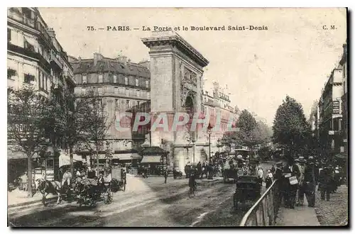 Cartes postales Paris La Porte et le Boulevard Saint Denis