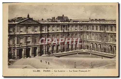 Cartes postales Paris Le Louvre La Cour Francois 1er