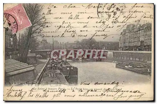 Cartes postales Paris La Seine a travers Paris Le Petit bras en amont du Pont Neuf Bateaux