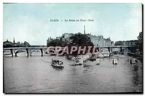 Ansichtskarte AK Paris La Seine au Pont Neuf