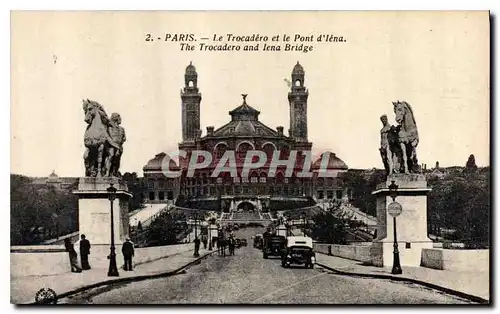 Ansichtskarte AK Paris Le Trocadero et le Pont d'lena