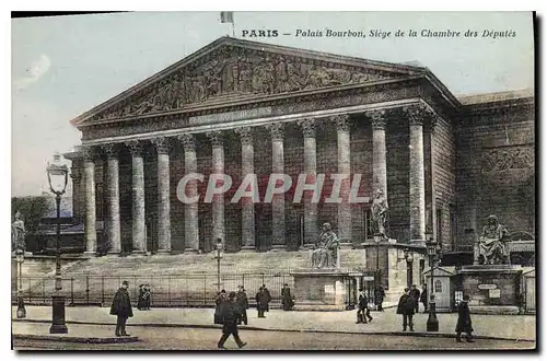 Cartes postales Paris Palais Bourbon Siege de la Chambre des Deputes