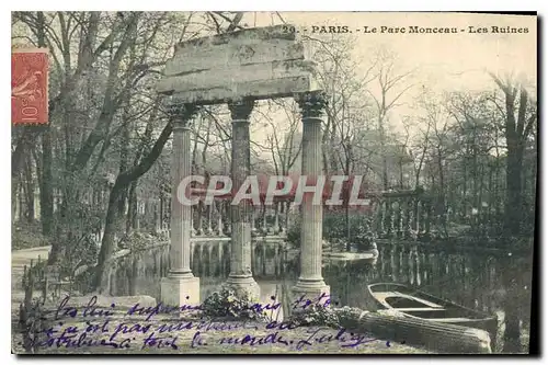 Ansichtskarte AK Paris Le Parc Monceau Les Ruines