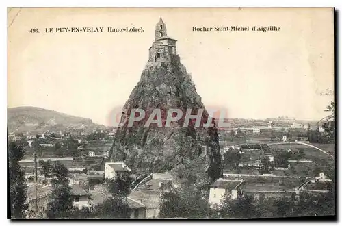 Cartes postales Le Puy en Velay Haute Loire Rocher Saint Michel d'Aiguilhe