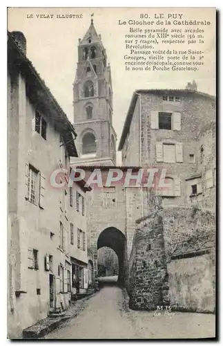 Cartes postales Le Puy Le Clocher de la Cathedrale