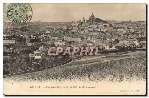 Cartes postales Le Puy Vue generale prise de la Cote de Rochearnaud