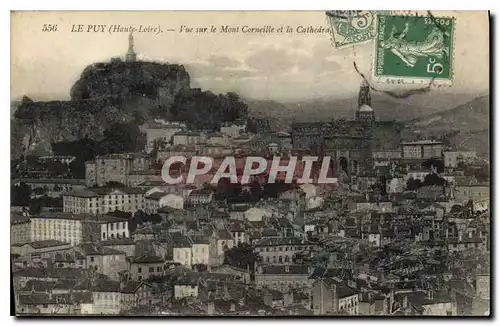 Cartes postales Le Puy Haute Loire Vue sur le Mont Corneille et la Cathedrale