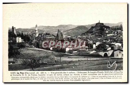 Cartes postales Le Puy Hte Loire Vue generale des 4 rochers l'Arbousset St Joseph d'Espaly