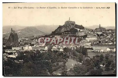 Ansichtskarte AK Le Puy Hte Loire Le Rocher d'Aiguilhe Le Rocher Corneille et la Cathedrale