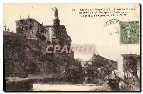 Ansichtskarte AK Le Puy Espaly Pont sur la Borne Statue de St Joseph et Ruines du Chateau de Charles VII