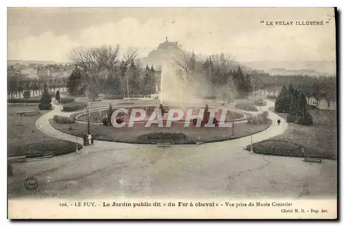 Ansichtskarte AK Le Puy Le Jardin public du Fer a cheval Vue prise du Musee Crozatier