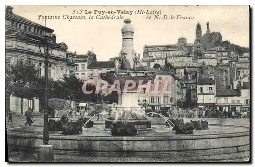 Ansichtskarte AK Le Puy en Velay Ht Loire Fontaine Chassain la Cathedrale et ND de France