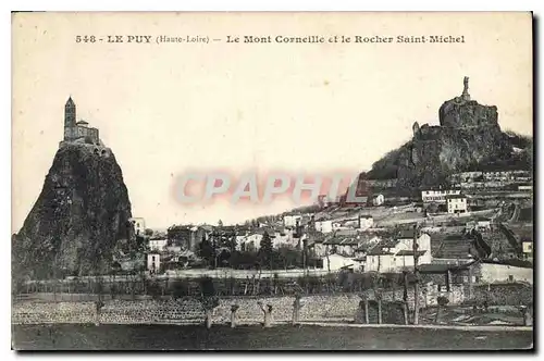 Cartes postales Le Puy Haute Loire Le Mont Corneille et le Rocher Saint Michel