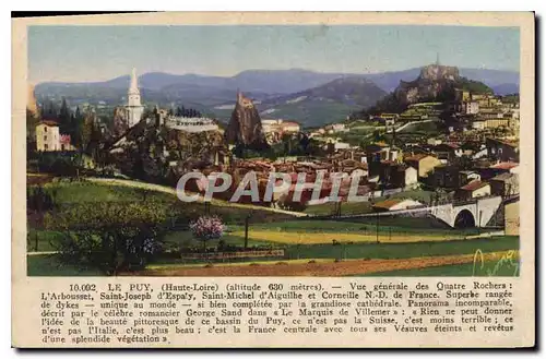 Cartes postales Le Puy Haute Loire Vue generale des Quatre Rochers L'Arbousset