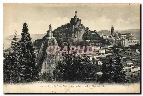 Cartes postales Le Puy Vue prise a travers les Pins