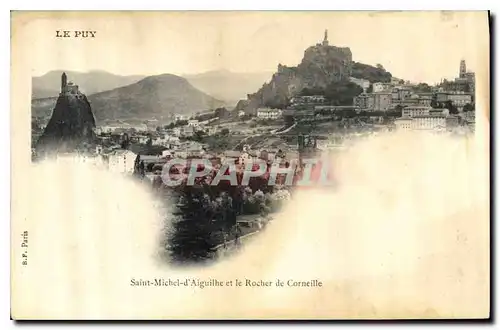 Cartes postales Le Puy Saint Michel d'Aiguilhe et le Rocher de Corneille