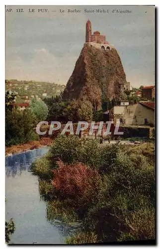 Cartes postales Le Puy Le Rocher Saint Michel d'Aiguilhe