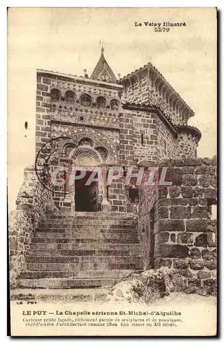 Ansichtskarte AK Le Puy La Chapelle aerienne St Michel d'Aiguilhe