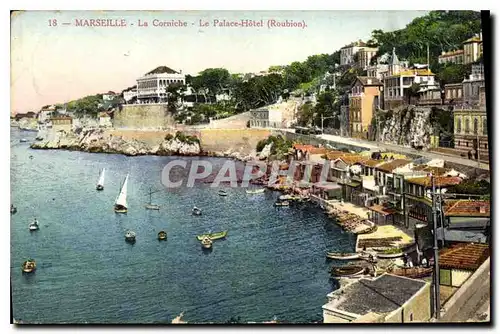 Cartes postales Marseille La Corniche Le Palace Hotel Roubion