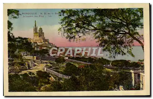 Cartes postales Marseille Notre Dame de la Garde a Travers les Pins