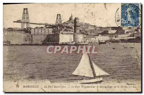 Ansichtskarte AK Marseille Le Fort Saint Jean Le Pont Transbordeur et Notre Dame de la Garde