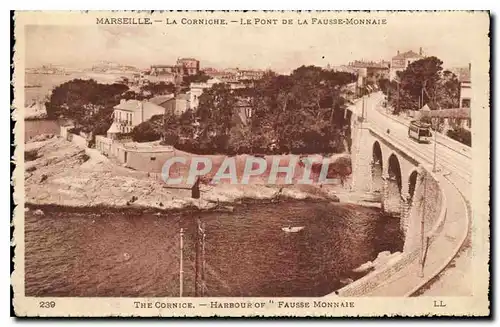 Ansichtskarte AK Marseille La Corniche le Pont de la Fausse Monnaie