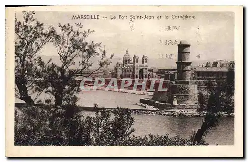 Cartes postales Marseille Le Fort Saint Jean et la Cathedrale