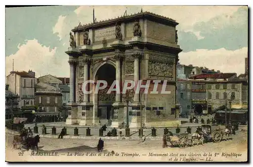 Ansichtskarte AK Marseille La Place d'Aix et l'Arc de Triomphe