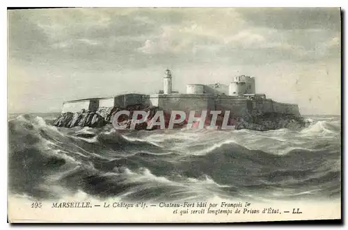 Ansichtskarte AK Marseille Chateau d'If Chateau Fort Bati par Francois 1er et qui servit longtemps de Prison d'Et