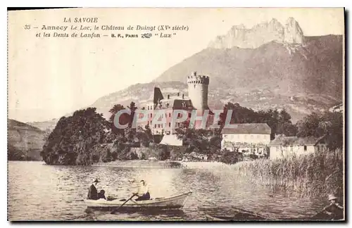 Cartes postales La Savoie Annecy Le Lac le Chateau de Duingt et les Dents de lanfon Paris Lux