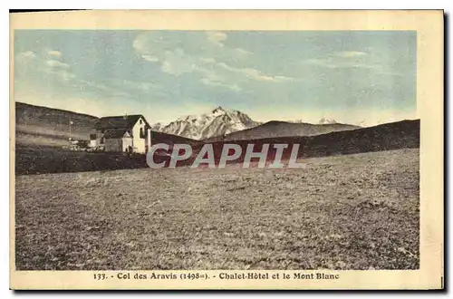 Ansichtskarte AK Col des Aravis Chalet Hotel et le Mont Blanc