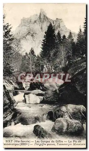 Cartes postales Sixt Hte Savoie Les Gorges du Giffre Le Pic de Tanneverges