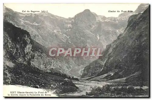 Cartes postales Sixt Haute Savoie Le fond de la Combe depuis la Passerelle du Boray