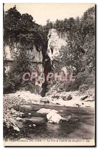 Ansichtskarte AK Les Gorges du Fier Le Fier a l'Entree du Gouffre