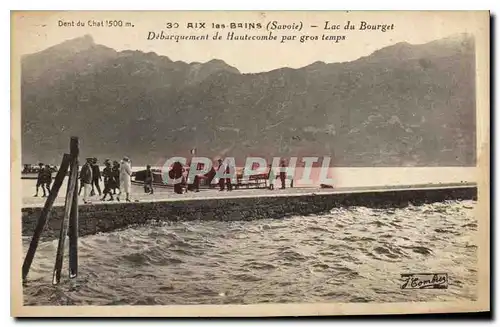 Cartes postales Aix les Bains Savoie Lac du Bourget Debarquement de Hautecombe par gros temps