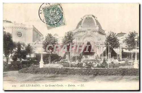 Cartes postales Aix les Bains Le Grand Cercle Entree